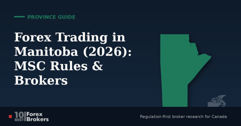 Forex Trading in Manitoba 2026: Rules, Regulator & Best Brokers