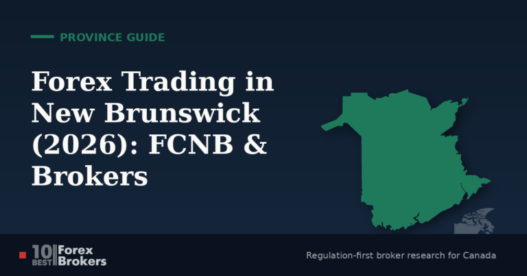 Forex Trading in New Brunswick 2026: Rules, Regulator & Best Brokers