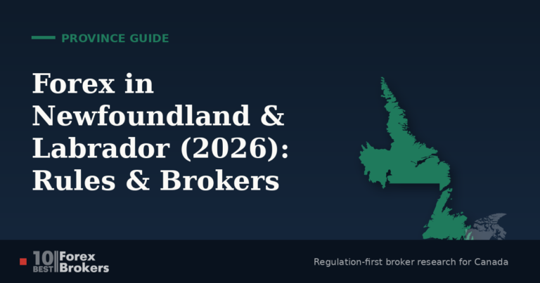 Forex Trading in Newfoundland and Labrador 2026: Rules, Regulator & Best Brokers